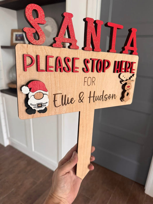 Santa Stop Here Sign